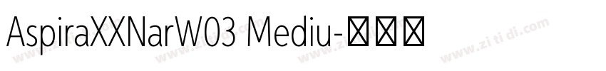 AspiraXXNarW03 Mediu字体转换